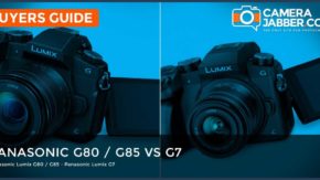 Panasonic G80 / G85 vs G7: key differences explained