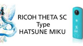 Ricoh launches Theta SC Type Hatsune Miku