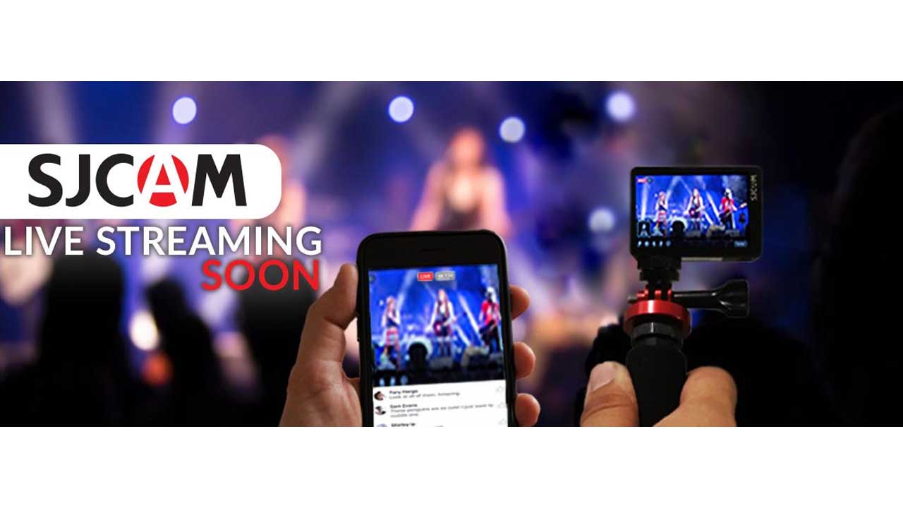 SJCAM announces Live Streaming Feature